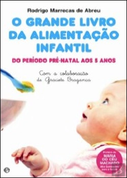 Bertrand.pt - O Grande Livro da Alimentação Infantil