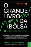 O Grande Livro da Bolsa - Volume I