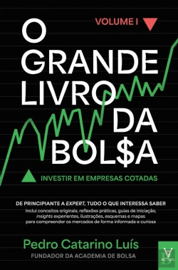 Bertrand.pt - O Grande Livro da Bolsa - Volume I