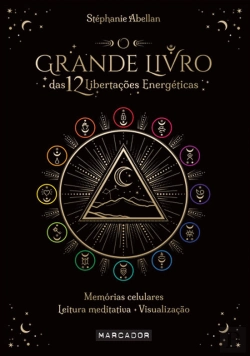 Bertrand.pt - O Grande Livro das 12 Libertações Energéticas