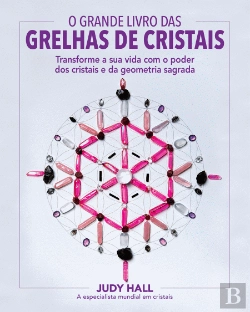 Bertrand.pt - O Grande Livro das Grelhas de Cristais