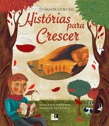O Grande Livro das Histórias para Crescer