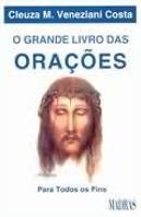 O Grande Livro das Orações para Todos os Fins