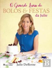 O Grande Livro de Bolos & Festas da Julie