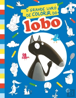 Bertrand.pt - O Grande Livro de Colorir do Lobo