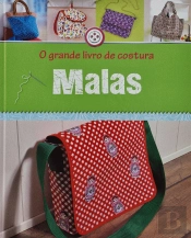 O Grande Livro de Costura - Malas