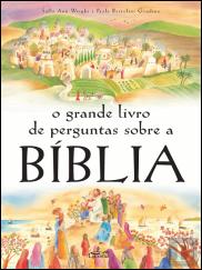 O Grande Livro de Perguntas sobre a Bíblia