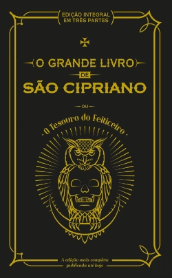 Bertrand.pt - O Grande Livro de São Cipriano ou O Tesouro do Feiticeiro
