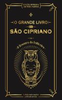 O Grande Livro de São Cipriano ou o Tesouro do Feiticeiro