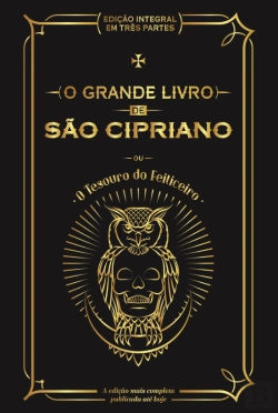 Bertrand.pt - O Grande Livro de São Cipriano ou o Tesouro do Feiticeiro