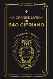 O Grande Livro de São Cipriano ou o Tesouro do Feiticeiro
