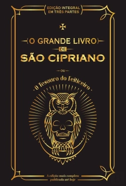 Bertrand.pt - O Grande Livro De São Cipriano Ou O Tesouro Do Feiticeiro