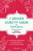 O Grande Livro do Amor de Kahlil Gibran
