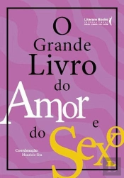 O Grande Livro Do Amor E Sexo