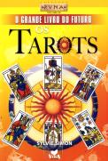O Grande Livro do Futuro Volume 3 - Os Tarots