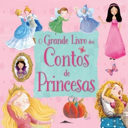 Bertrand.pt - O Grande Livro dos Contos de Princesas