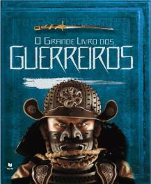 O Grande Livro dos Guerreiros