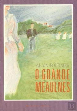 Bertrand.pt - O Grande Meaulnes