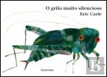 O Grilo Muito Silencioso - ed. cartonada