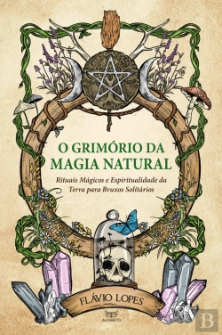 Bertrand.pt - O Grimório Da Magia Natural