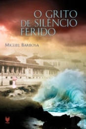 O Grito de Silêncio Ferido
