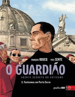 Bertrand.pt - O Guardião - Agente Secreto do Vaticano