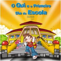 O Gui e o Primeiro Dia de Escola