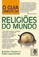 O Guia Completo das Religiões do Mundo