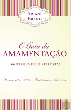 Bertrand.pt - O Guia da Amamentação 