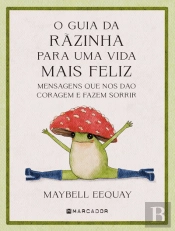 O Guia da Rãzinha para Uma Vida Mais Feliz