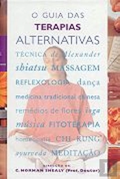 O Guia das Terapias Alternativas