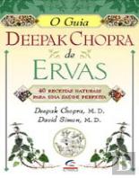 O Guia Deepak Chopra de Ervas