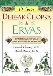 O Guia Deepak Chopra de Ervas