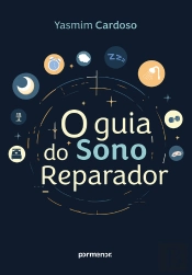O Guia Do Sono Reparador