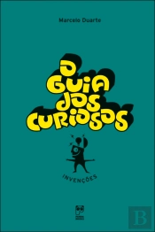 O Guia Dos Curiosos - Invenções