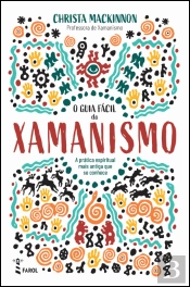 O Guia Fácil do Xamanismo