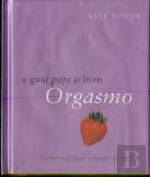 O Guia para o Bom Orgasmo