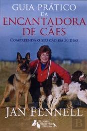 O Guia Prático da Encantadora de Cães