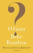 O Guru Bebe Bourbon?