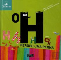 O H Perdeu Uma Perna
