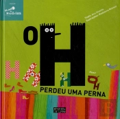 O H Perdeu Uma Perna