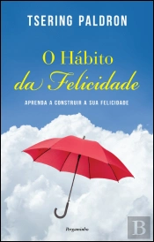 O Hábito da Felicidade