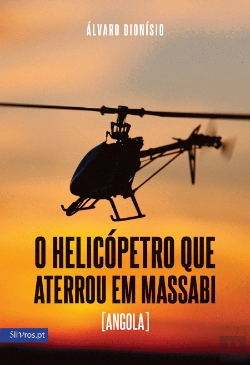 Bertrand.pt - O Helicóptero que Aterrou em Massabi