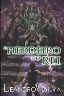 O Herdeiro Do Rei (Serie Enerkry, Livro 2)