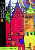 O Herói das Mansardas de Mansard