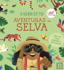 Bertrand.pt - O Herói és Tu! Aventuras na Selva