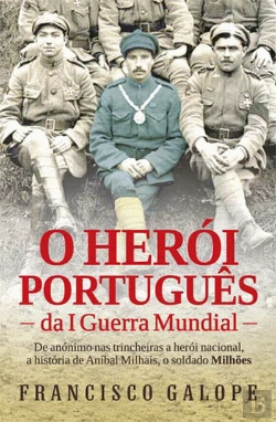 Bertrand.pt - O Herói Português da I Guerra Mundial