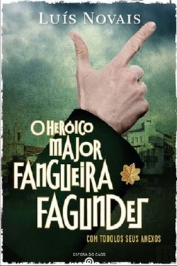 Bertrand.pt - O Heróico Major Fangueira Fagundes