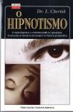O Hipnotismo