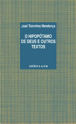 Bertrand.pt - O Hipopótamo de Deus e Outros textos